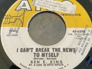Ben E King 45 Goodnight My Love I Cant Break The News To Myself Northern Soul 7”