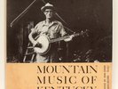 Mountain Music Of Kentucky - V/A LP 1965 Folkways Records ?– FA 2317 w/ Booklet