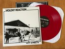 VIOLENT REACTION - City Streets LP RED VINYL /221 rival mob no tolerance rixe