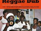 REGGAE DUB - CLASSICS FROM THE REGGAE DUB GENERATION LP NEW PRE-ORDER 3.7.2020