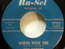the METROS 45 Where Were You Now That you're Gone RASEL VG++ Northern Soul Ws 66