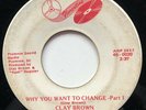 RARE Northern Soul 45 Clay Brown Florentine Lbl.