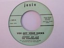 JOHNNY JAY & THE GANGBUSTERS   YOU GET YOUR KICKS - NORTHERN SOUL RARER ISSUE