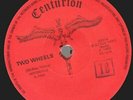 CENTURION Two Wheels 7 INCH VINYL UK Private 1982 0001