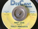 Rare Teen Rockabilly 45 - Tracy Pendarvis First Love/I Feel A Teardrop Descant