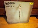 Mauricio Kagel-Acustica-DG 2707059-2 X LP-Experimental Stockhausen rare NM minus