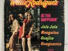 WILLIE RODRIGUEZ - AT THE HAPPENIN' / FONSECA REC./ KILLER GUAGUANCO * BOOGALOO