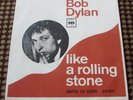 BOB DYLAN - LIKE A ROLLING STONE / GATES OF EDEN  7