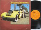 AL WILSON LP, SHOW AND TELL (ROCKY-ROAD US Issue)