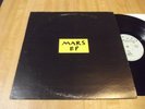 MARS EP 12'' 45 VERY RARE ORIG PRESS POST PUNK , NO WAVE , CONTORTIONS, DNA