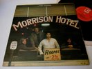 THE DOORS - MORRISON HOTEL - ORIGINALE STAMPA APRIBILE TESSUTATA UK - LP VINILE