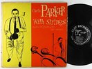 Charlie Parker - With Strings LP - Clef - MG C-675 Mono DG