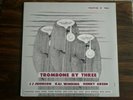 TROMBONE BY THREE LP Prestige Sonny Rollins Kenny Dorham JJ Johnson David Martin