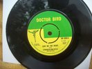 VG UK DOCTOR BIRD REGGAE/SKA 45 - STRANGER AND PATSY - GIVE ME THE RIGHT