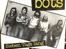 BOTS - SIEBEN TAGE LANG (WAS WOLLEN WIR TRINKEN) ++ 7