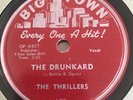 THRILLERS doo-wop 78 THE DRUNKARD  MATTIE LEAVE ME ALONE  Big Town 109 E-RARE