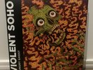 Hungry Ghost - Violent Soho (Black In Orange Coloured Vinyl) Limited Edition/375