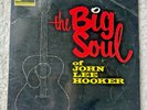 The Big Soul of John Lee Hooker Original 1963 Mono LP Record Stateside SL10053
