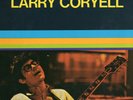 LARRY CORYELL - Barefoot Boy /  European Impressions / Air Dancing 3-LP's