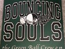 Bouncing Souls the Green Ball Crew EP  SEALED Green or Black Wax?? Limited 1,000