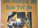 Rare Spoken Word Folk Just Something My Unlce Told Me  Sealed
