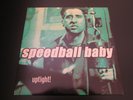 SPEEDBALL BABY - UPTIGHT - VINYL - PUNK / GARAGE ROCK