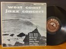 DEXTER GORDON BARNEY KESSEL WARDELL GRAY - WEST COAST JAZZ CONCERT Mono LP VG+