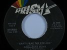 Modern Soul Disco 45 GERALDINE HUNT Can't Fake The Feeling PRISM VG+ HEAR
