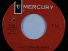 Northern Soul 45 JIMMIE REED, JR I Ain't Going No Where MERCURY VG++ HEAR