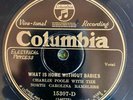 Columbia 15307D Charlie Poole HOME WITHOUT BABIES 1928 EE+/E  78rpm Country