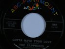 Northern Soul 45 SAPPHIRES Gotta Have Your Love ABC-PARAMOUNT HEAR