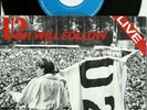 U 2   HOLLAND  ONLY  PS 45  I WILL FOLLOW  LIVE RECORDING VERONICA COUNTDOWN