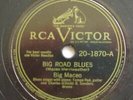 Big Maceo 78 Big Road Blues/Won't Be A Fool No RCA 20-1870 E- R&B jump blues
