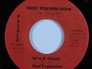 Northern Soul 45 WYLIE TRASS & SOUL EXPLOSION Since You Been Gone PASHLO NM HEAR