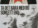 ABBA/Agnetha Fältskog/ Ta Det Bara Med Ro/ Som ett eko/7