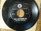 The Four Chevelles,This is Our Wedding Day,Delft Label,45 RPM.