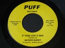 Matthew Barnett   If Your Love Is Real / My Only Love   Puff   northern soul 45