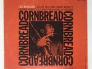 LEE MORGAN “Cornbread” LP Album Vinyl Record Jazz Blue Note BST-84222