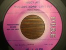 Buddy Ace - True Love Money Can't Buy/My Love 45 Promo Duke R&B Soul