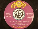 MARTHA AND THE VANDELLAS  I'll Have To Let Him Go / My Baby Won't GORDY  SOUL