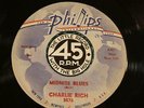 CHARLIE RICH   Midnite Blues / Easy Money  PHILIPS  ROCKABILLY