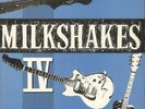 Milkshakes Milkshakes IV: The Men With The Golde... GER vinyl LP  record