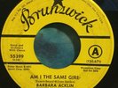 Barbara Acklin 45 Am I The Same Girl / Be By My Side BRUNSWICK Promo (1968)