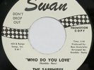 SAPPHIRES Who Do You Love SWAN 45 soul one-sided promo NM HEAR