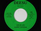 Soul Funk Gospel 45 - Gospel Cavaliers - Live My Life - Deesu - VG+ mp3