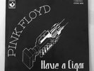 PINK FLOYD have a cigar  PROMO  Harvest Spain  7 MINT