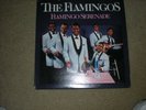 The Flamingos Flamingo Serenade LP Roulette Hit:  1981 reessue SR 59108