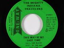 Deep Soul 45 - Mighty Indiana Travelers - This May Be My Last Time - One-Way mp3