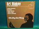 Art Blakey And The Jazz Messengers. Oh-By The Way.Timeless Records. NM/NM.
