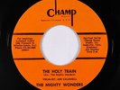 Black Gospel 45 - Mighty Wonders - The Holy Train - Champ - VG+ mp3